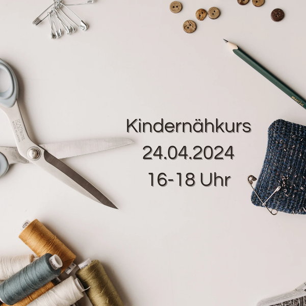 Kindernähkurs 24.04.2024 in Eilenburg 16-18 Uhr